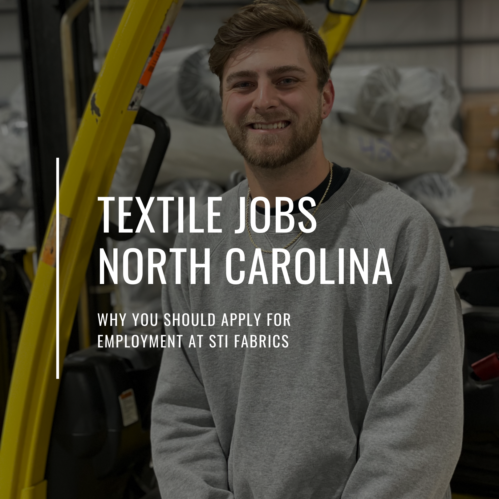 Textile Jobs North Carolina - Why you should apply for employment at STI Fabrics